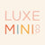 Luxe Mini Co