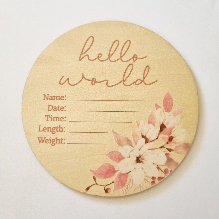 Hello World Floral Wooden Birth Announcement Disc – Baby Keepsake & Ph ...